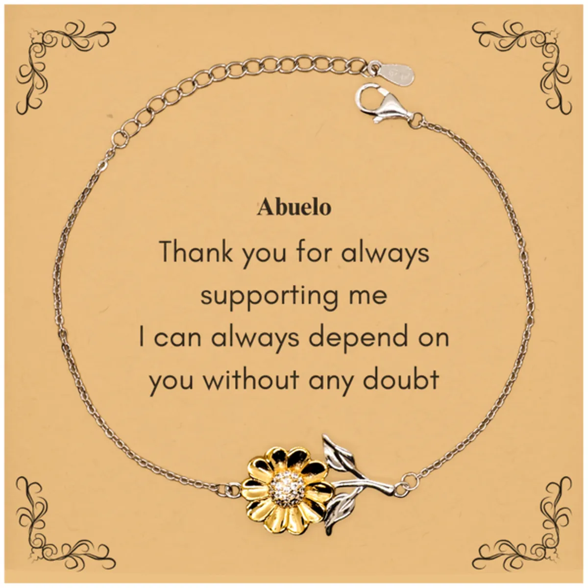 Abuelo Sunflower Bracelet - Dependable Grandfather Always Supports Me, Inspirational Gift for Veterans Day, Christmas, Birthday - Unique Engraved Design