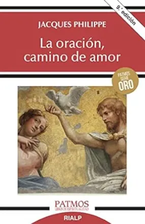 La oracion camino de amor